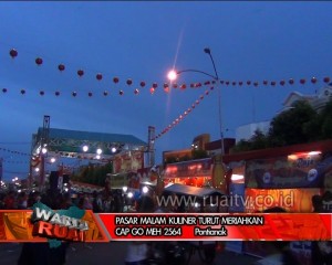 PASAR MALAM KULINER TURUT MERIAHKAN CAP GO MEH 2564