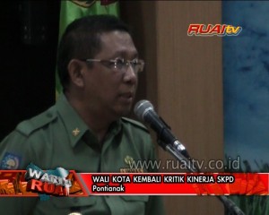 WALI KOTA KEMBALI KRITIK KINERJA SKPD