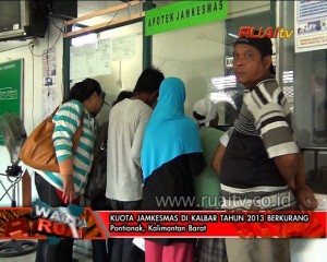 KUOTA JAMKESMAS DI KALBAR TAHUN 2013 BERKURANG WR