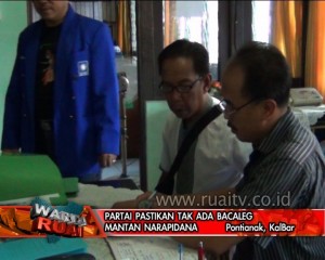 PARTAI PASTIKAN TAK ADA BACALEG MANTAN NARAPIDANA