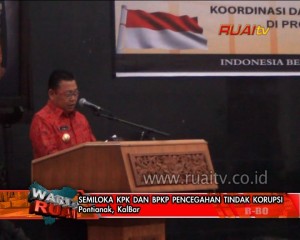 SEMILOKA KPK DAN BPKP GUNA PENCEGAHAN TINDAK KORUPSI