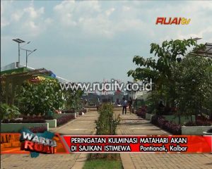 PERINGATAN KULMINASI MATAHARI AKAN DISAJIKAN ISTIMEWA