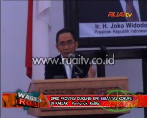 DPRD PROVINSI DUKUNG KPK BERANTAS KORUPSI DI KALBAR