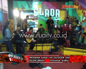 PROGRAM SLADA LIVE OUTDOOR SIAP DILUNCURKAN