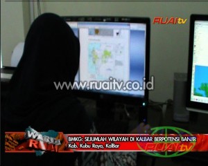 BMKG SEJUMLAH WILAYAH DI KALBAR BERPOTENSI BANJIR