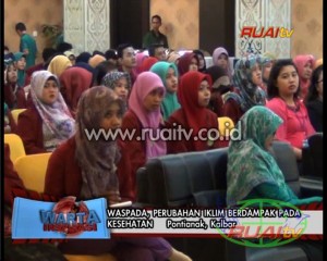 WASPADA PERUBAHAN IKLIM BERDAMPAK PADA KESEHATAN