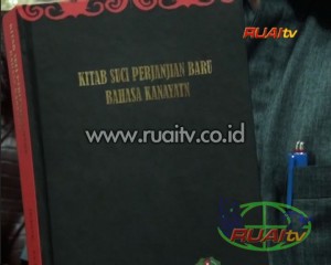 KITAB SUCI PERJANJIAN BARU BAHASA KANAYATN SIAP DILUNCURKAN