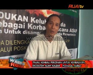 TINJAU KEMBALI PERIZINAN UNTUK KEMBALIKAN EKOSISTEM ALAM KALBAR_10