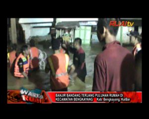 BANJIR BANDANG TERJANG PULUHAN RUMAH DI KECAMATAN BENGKAYANG_10